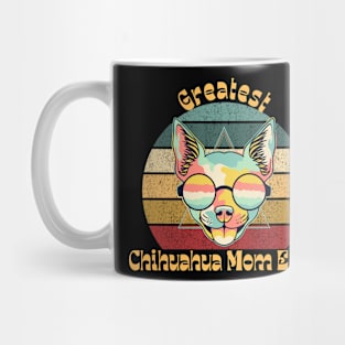 Greatest Chihuahua Mom Mug